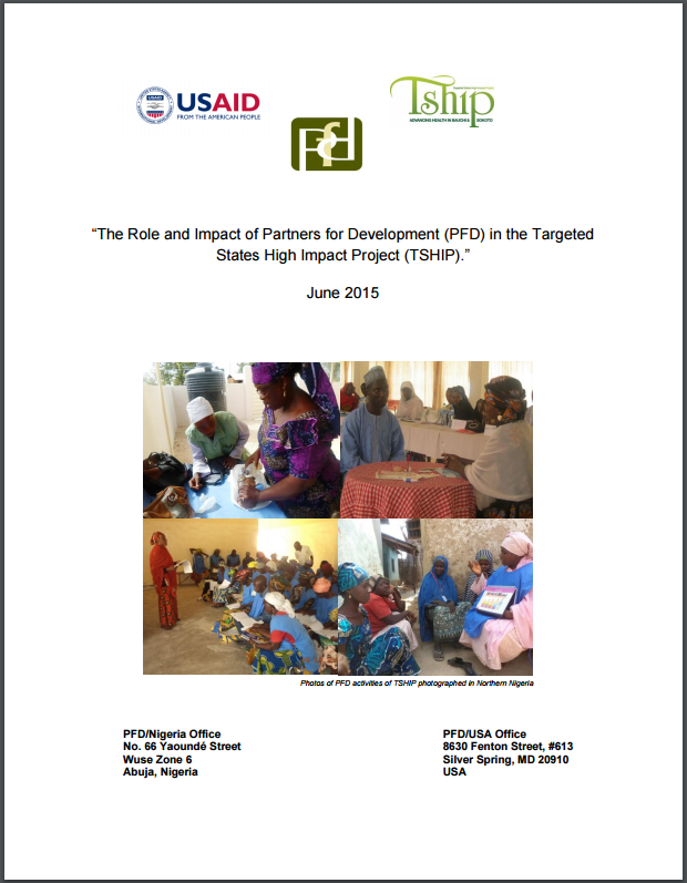 The Role and Impact of Partners for Development (PFD) in the Targeted States High Impact Project (TSHIP)